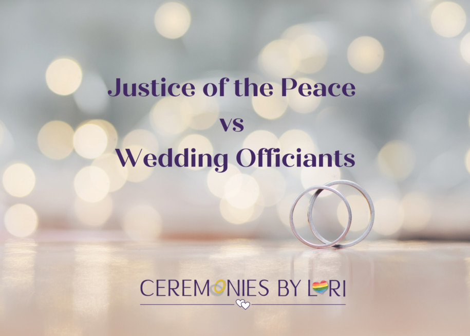 Wedding Officiant v Justice of the Peace